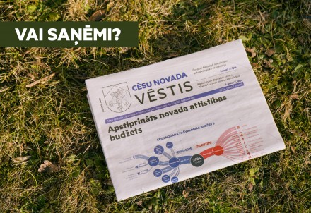 Vai saņēmi informatīvo izdevumu "Cēsu Novada Vēstis"