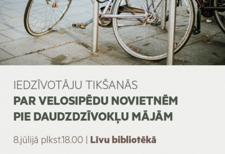 Iedzīvotāju tikšanās Līvos par velosipēdu novietnēm pie daudzdzīvokļu mājām