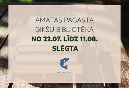 Ģikšu bibliotēkā no 22.jūlija līdz 11.augustam slēgta