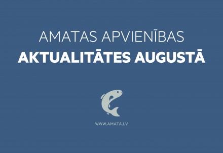 Amatas apvienības aktualitātes augustā