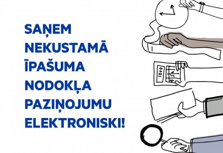 Saņemiet nekustamā īpašuma nodokļa maksāšanas paziņojumus elektroniski!