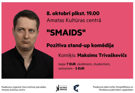 Maksima Trivaškeviča stand-up komēdija Amatas Kultūras centrā